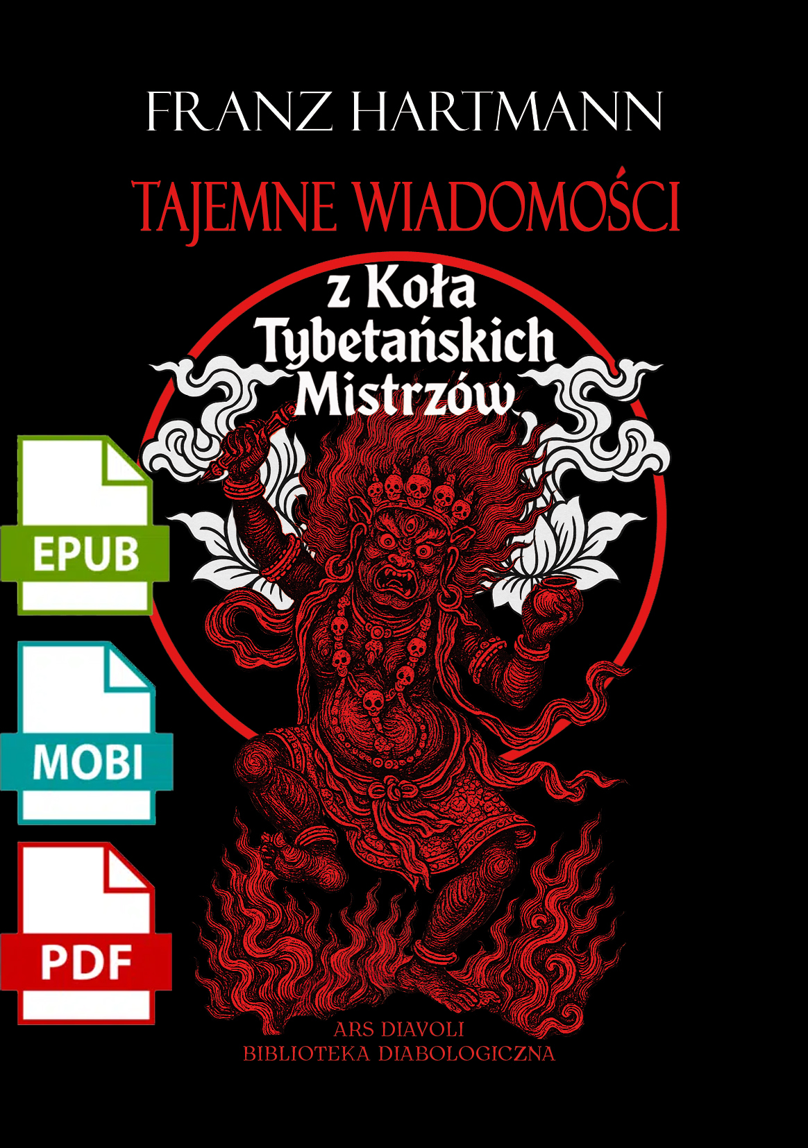 Tajemne wiadomości z Koła Tybetańskich Mistrzów - Franz Hartmann (ebook)